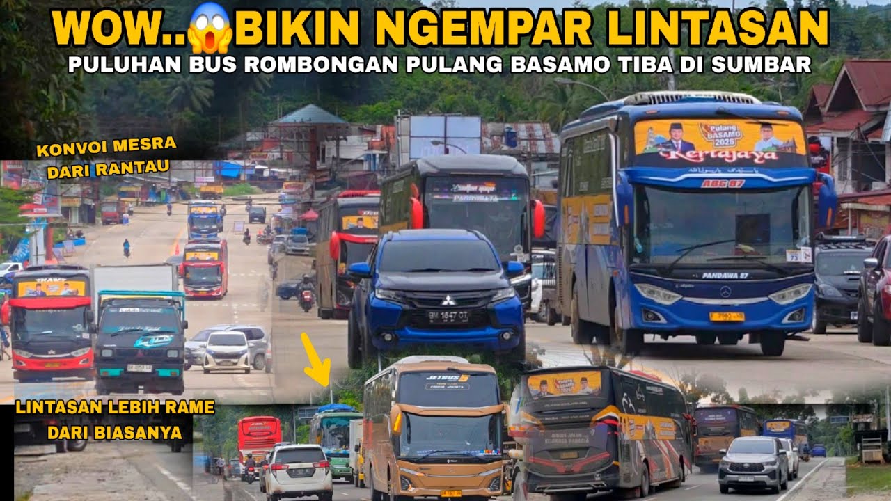 WOW..😱BIKIN NGEMPAR LINTASAN PULUHAN BUS ROMBONGAN PULANG BASAMO TIBA DI SUMBAR 