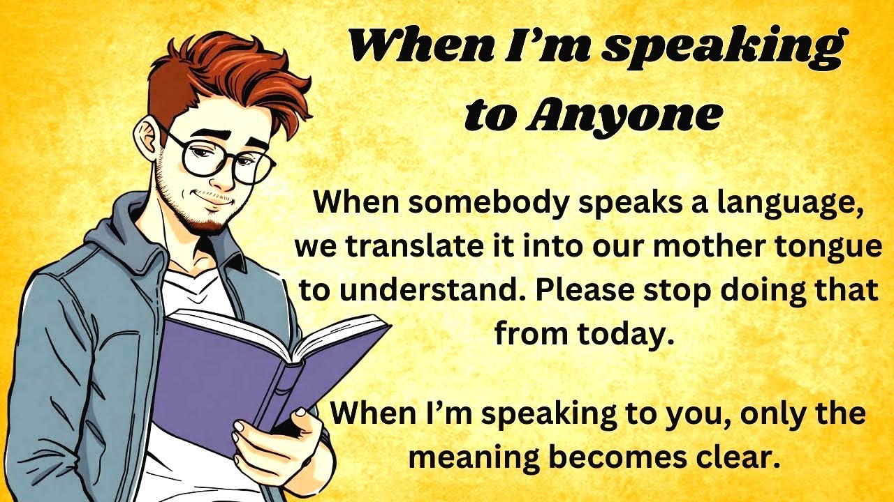 When I'm Speaking to Anyone || Graded Reader || Improve Your English Speaking Skills || Storytelling