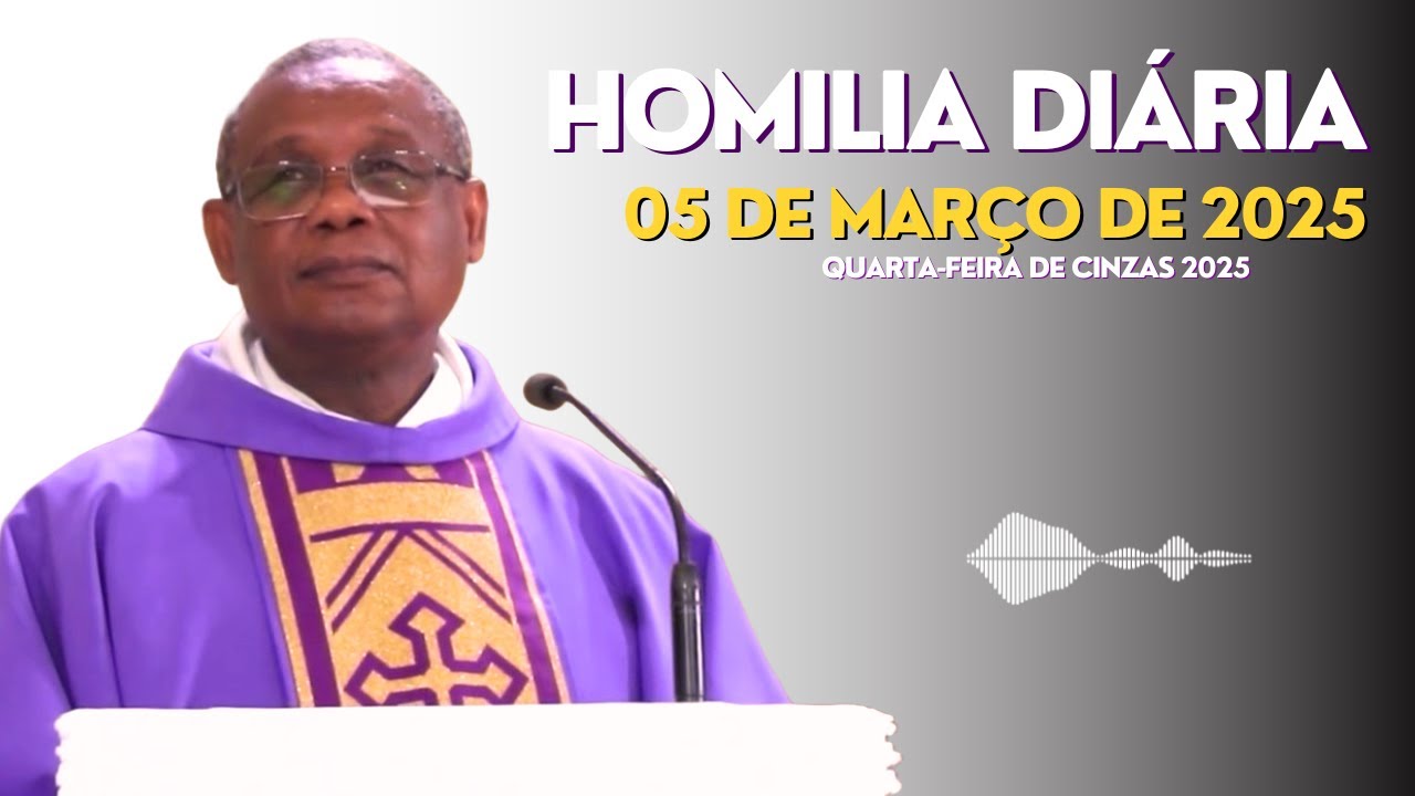 🎙️ HOMILIA DIÁRIA | Quarta-feira de Cinzas 2025