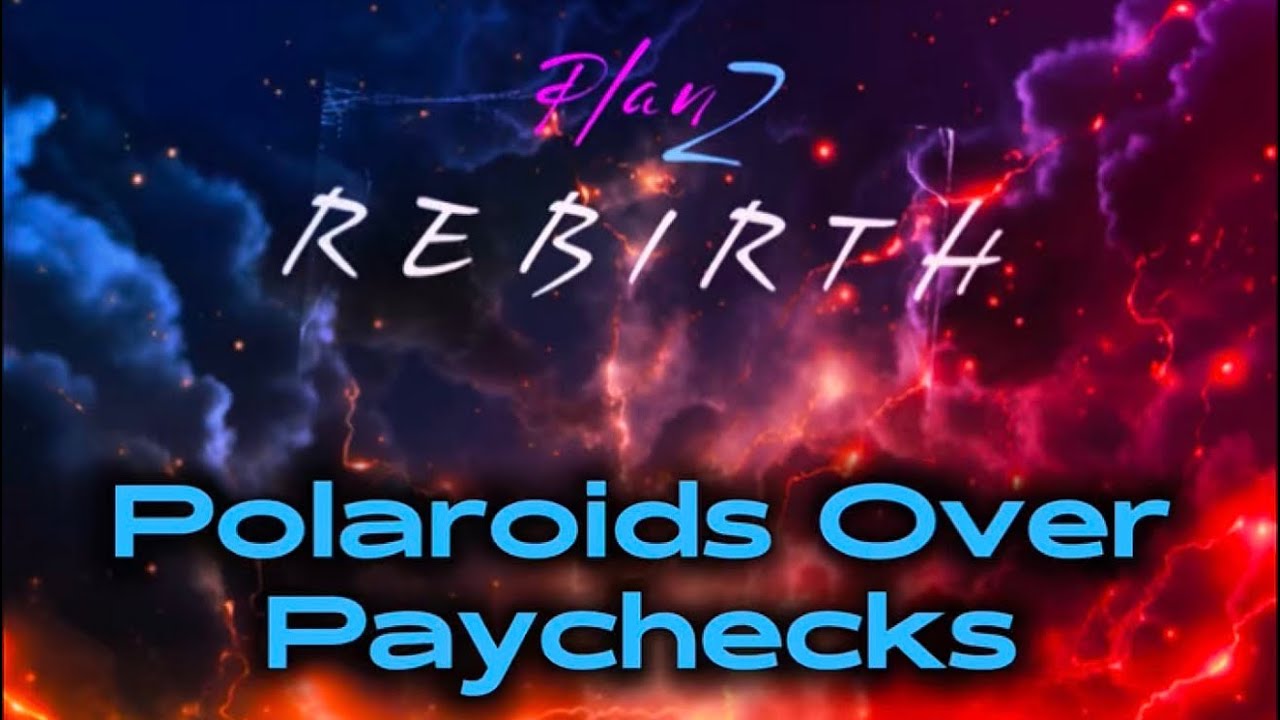 Polaroids Over Paychecks Lyric Video
