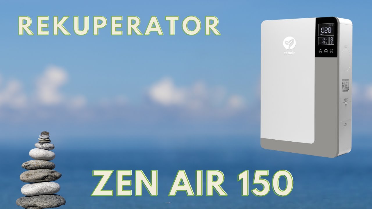 🌬️✨ Innowacyjny i niesamowicie wydajny  Rekuperator Zen Air 150m3/h! ✨🌬️
