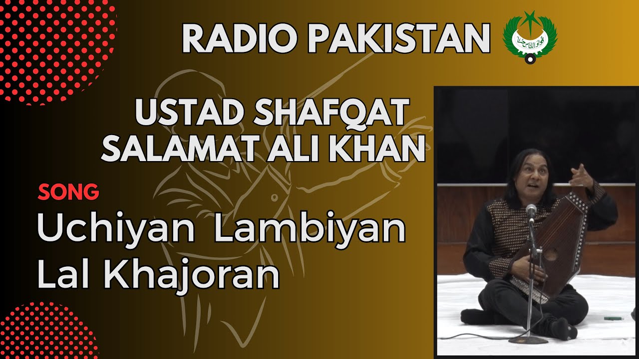 Ustad Shafqat Ali Khan | Show | World Service | Radio Pakistan