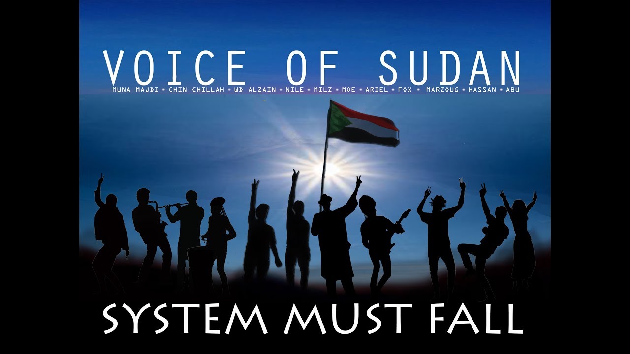 Voice of Sudan - System Must Fall (ft. Muna Majdi, Chin Chillah, WD Alzain, Nile, MILZ, Moe & Ariel)