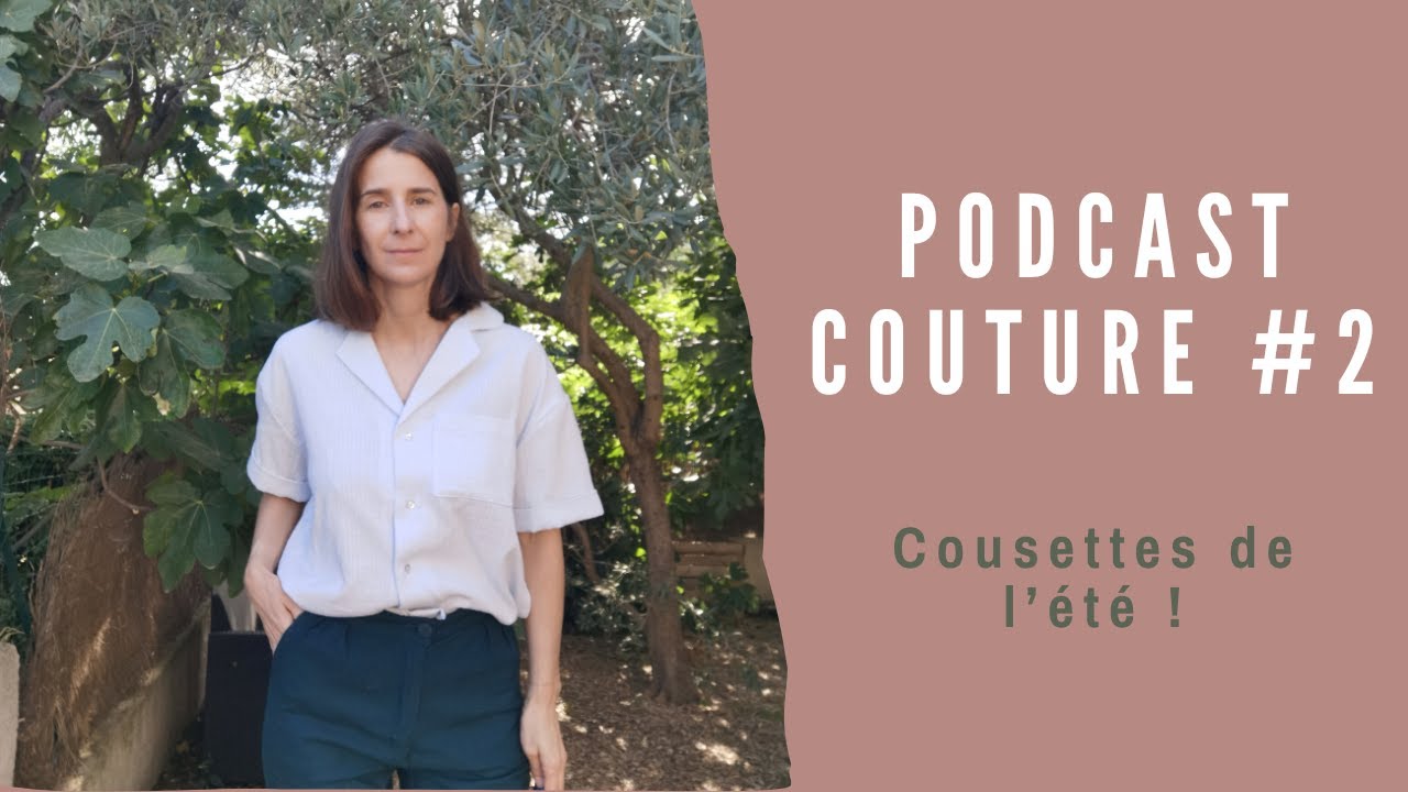 Podcast Couture #2: c'est la rentrée !!