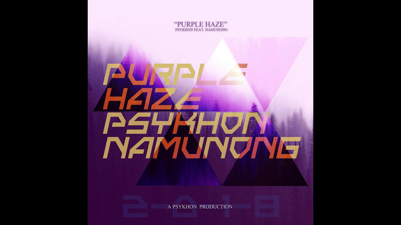 Namunong.PSYKHON - PURPLE HAZE (Official Audio)