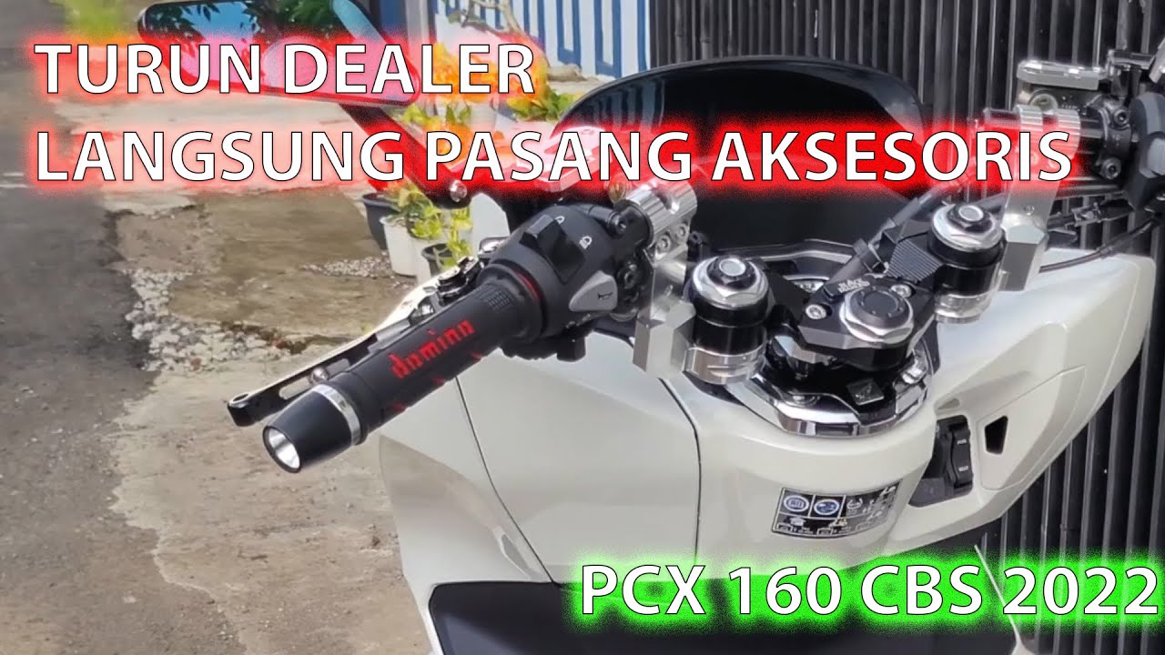 Beli Motor baru langsung pasang aksesoris - PCX 160 CBS 2022