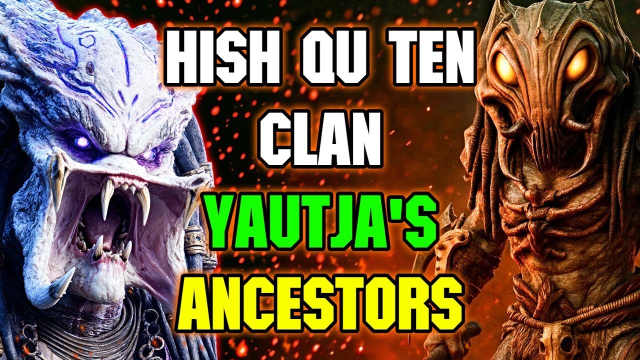 The Hish‑qu‑Ten Clan - Ancient Relatives Of Yautja's - Origins + Every Major Member Explained