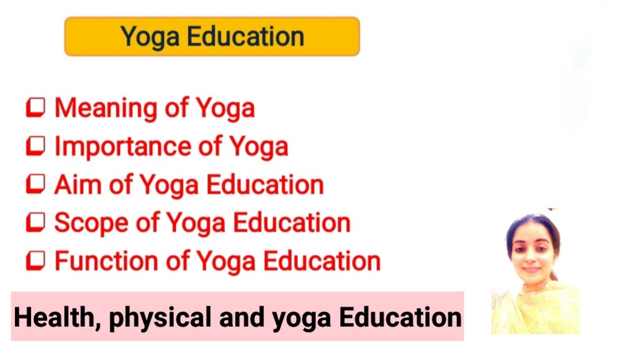yoga Education / Health, physical and yoga Education/ for all teaching exams