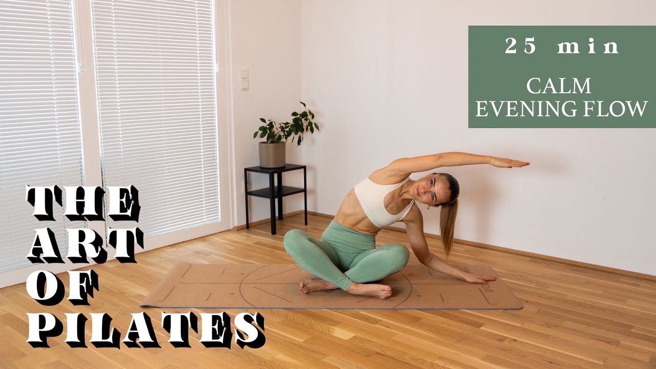 25 Min PILATES CALM EVENING FLOW (Deutsch) | The Art of Pilates | @pila.power