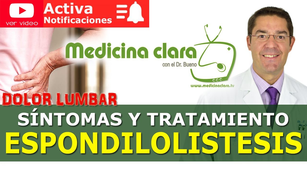 Espondilolistesis, deslizamiento vertebral, dolor lumbar, lumbalgia | Medicina Clara