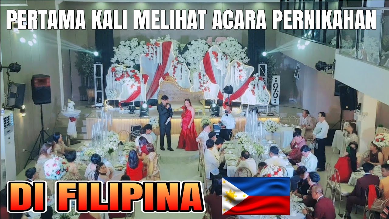 PERTAMA KALI MELIHAT ACARA PERNIKAHAN DI FILIPINA 🇵🇭
