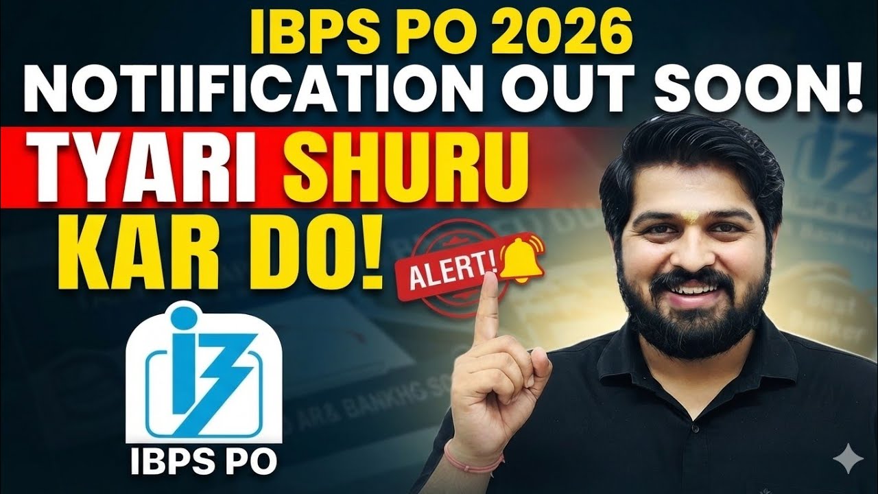 IBPS PO 2026 Notification Out Soon! 🚨 Start Preparing Now! | IBPS PO Notification Alert 2026 |