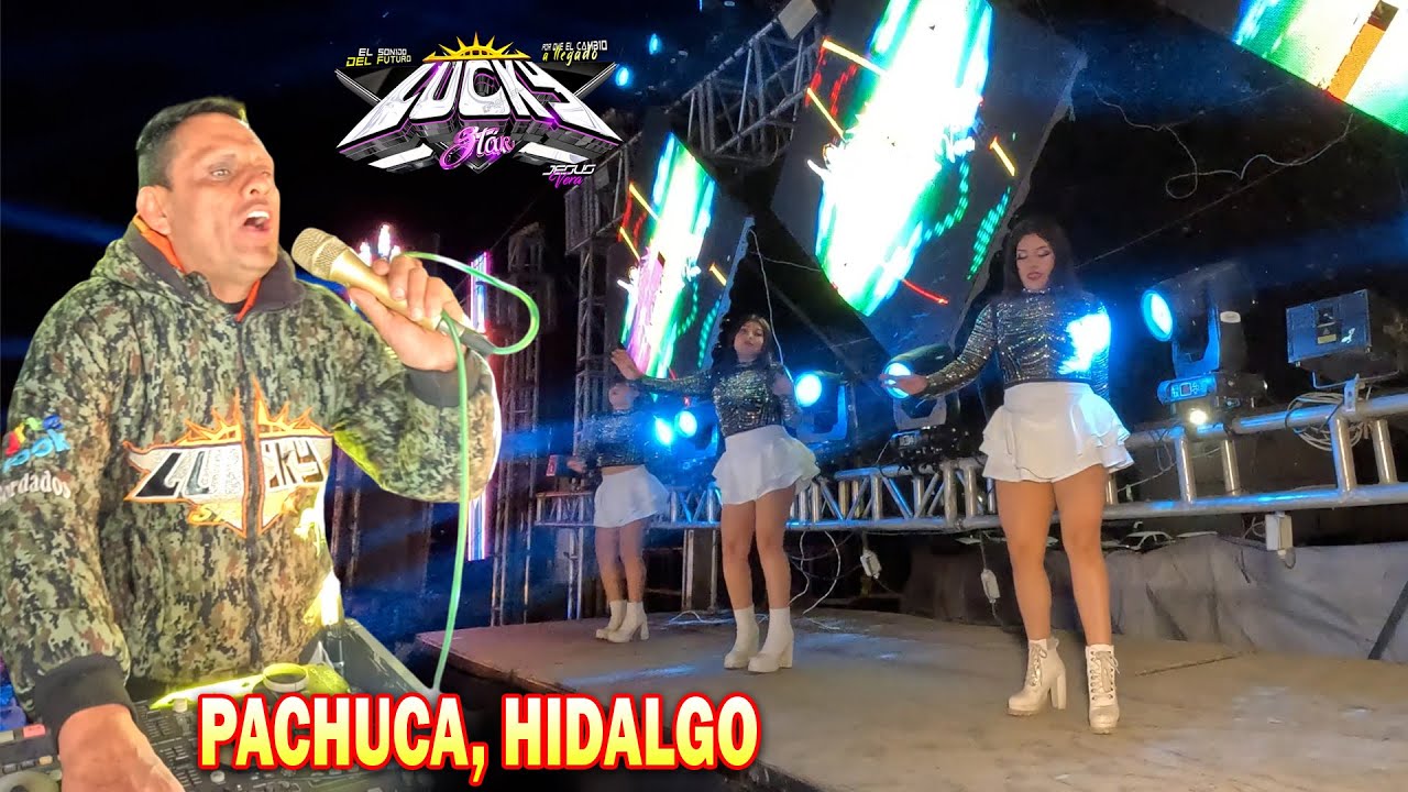Tocale Cumbia Papa !! Sonido Lucky Star - Pachuca Hidalgo - Aniv Super Dengue