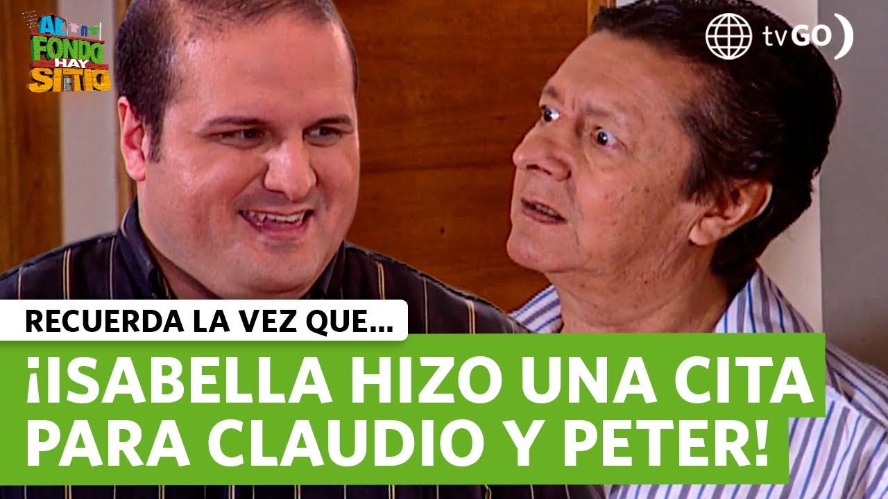 Al Fondo hay Sitio 1: Isabella arma una cita secreta para Peter (Capítulo n° 116)