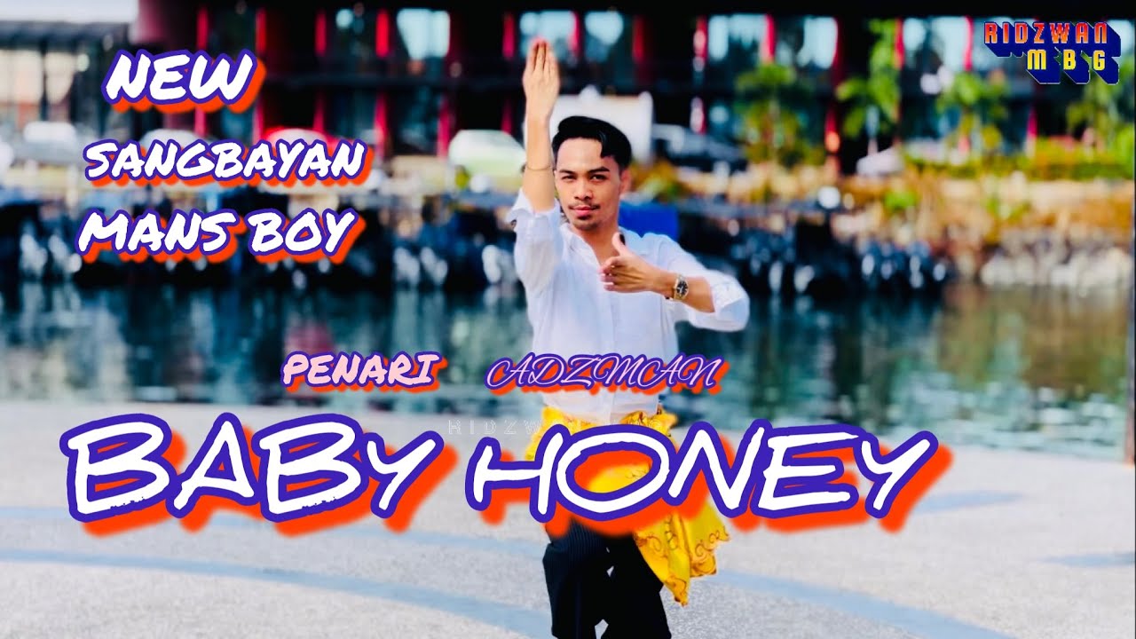 Baby Honey- New Sangbayan Man’s Boy