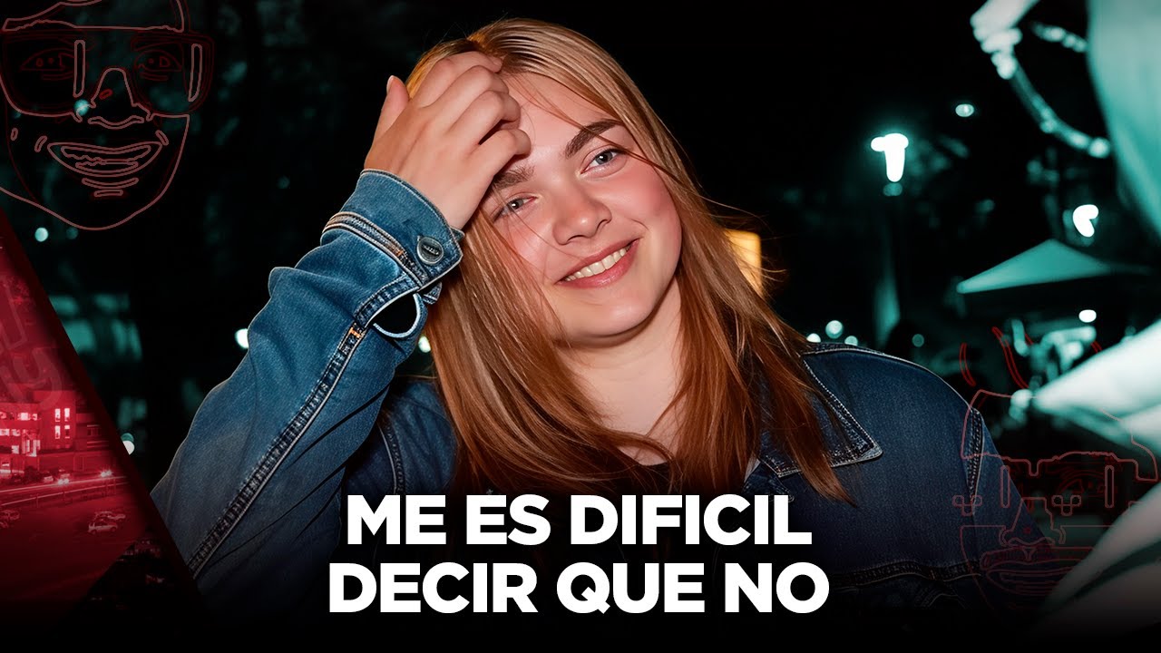 Alemana le dice que si a todo lo que le proponen