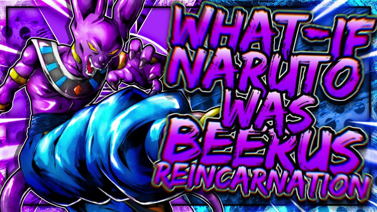 What If Naruto Was Beerus's Reincarnation ||Part 1||
