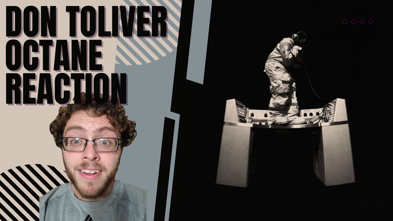 Don Toliver- Octane| ALBUM REACTION!!!!