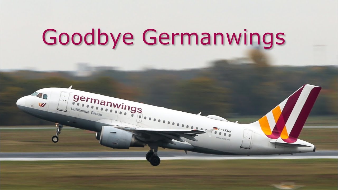 Goodbye Germanwings | #wirsindgermanwings | Germanwings Tribute