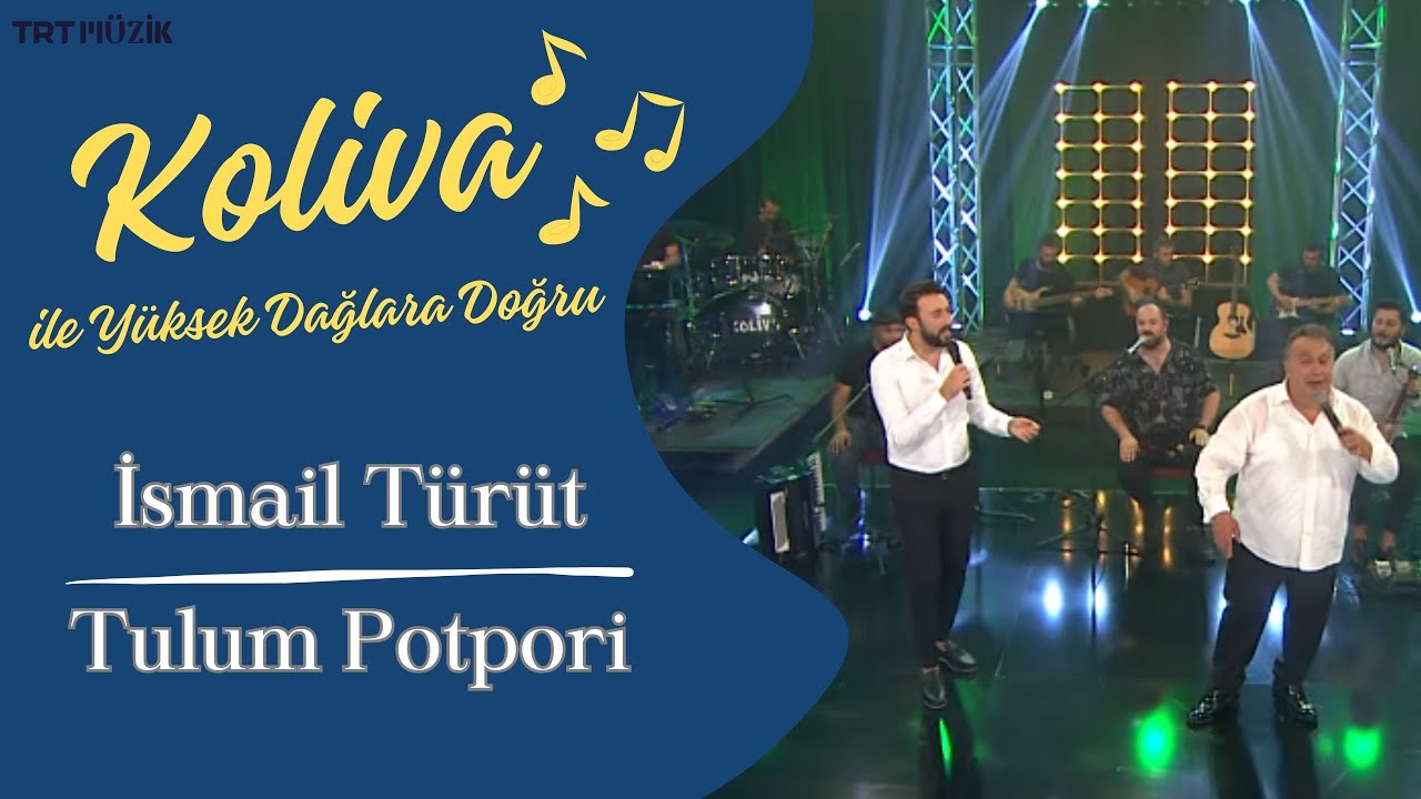 İsmail Türüt & Koliva Düeti | Tulum Potpori #CanlıPerformans🎤