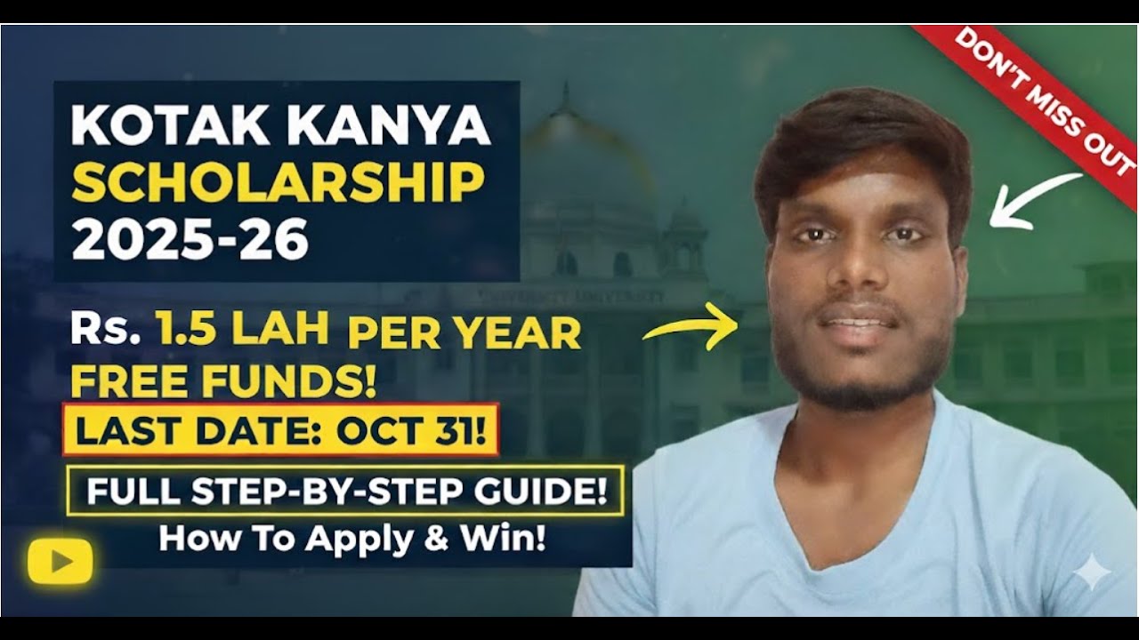 Kotak Kanya Scholarship 2025-26 | How to Apply and Get Rs 1.5 Lakh per Year | Full Guide