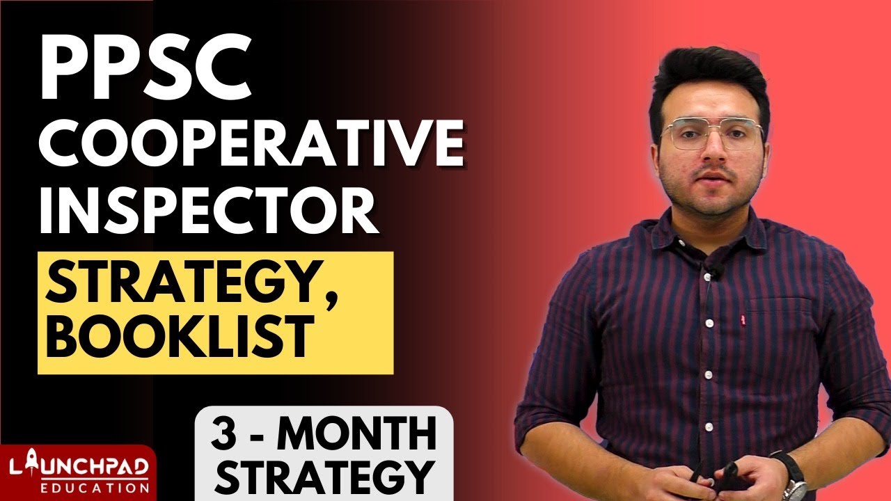 PPSC Exam Strategy | PPSC Cooperative Inspector 2021 | 320 Posts | Complete Syllabus, Book List