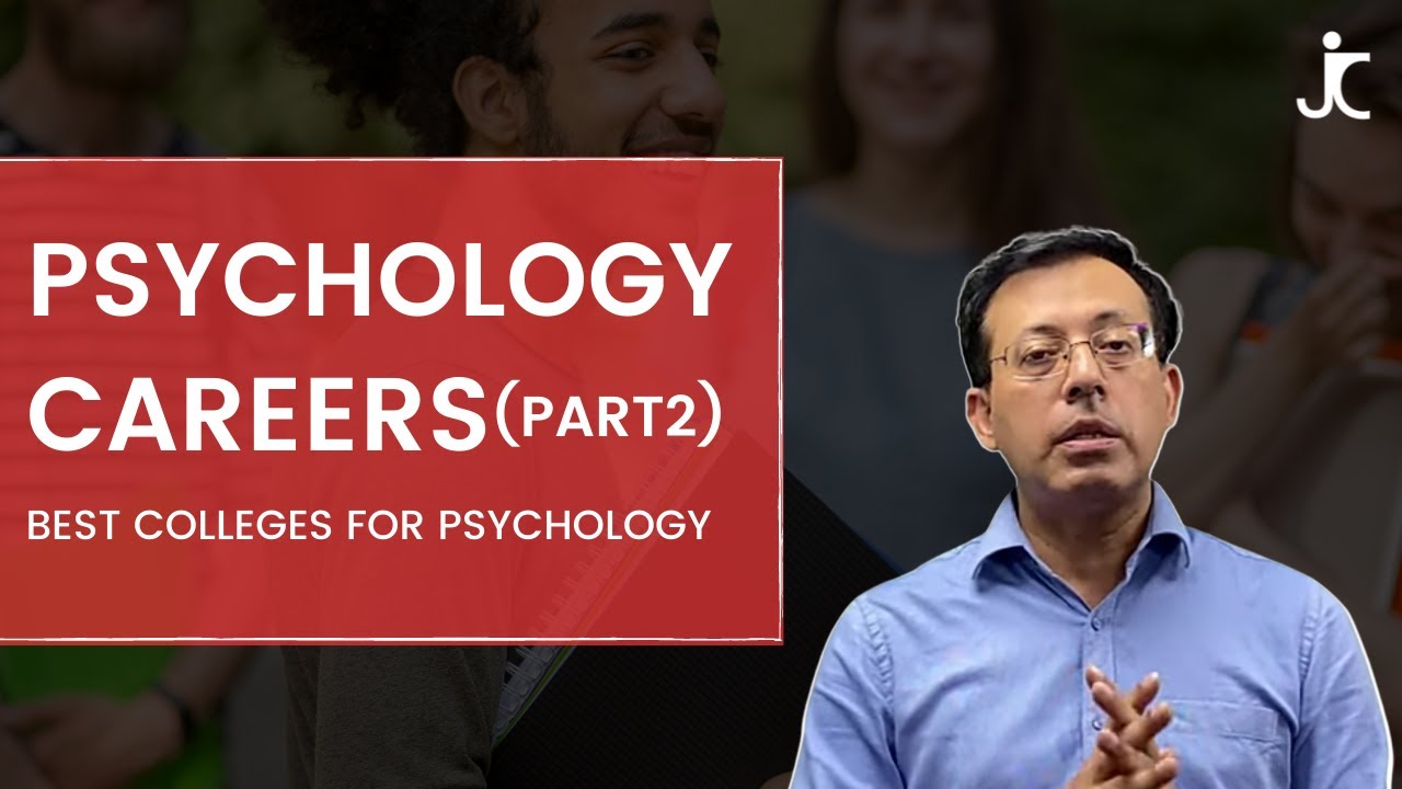 Psychology Careers Pt 2 | Best College For Psychology |Psychology Major | Jitin Chawla