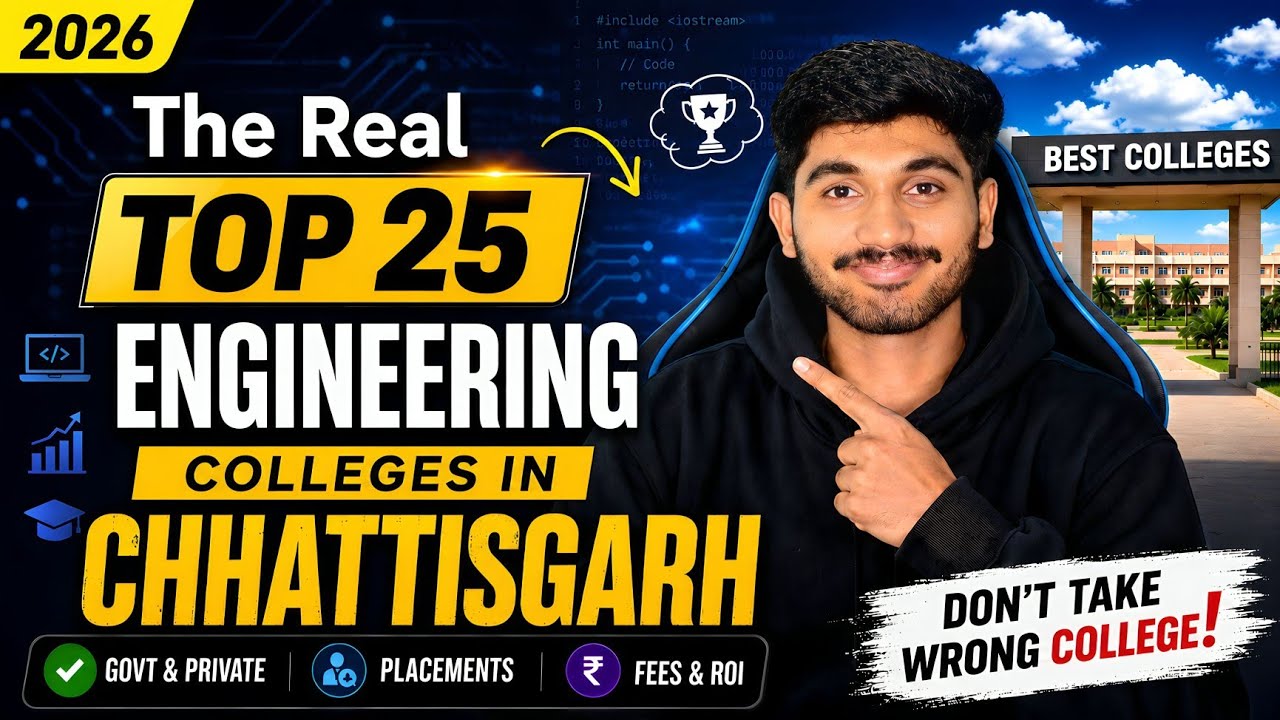 Best Engineering Colleges in Chhattisgarh | Honest Ranking 2026 🔥