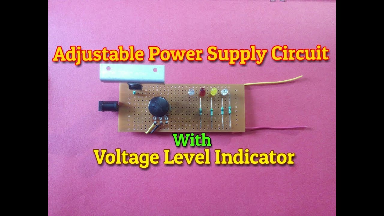 Adjustable Power Supply Circuit With Voltage Level Indicator..Simple Project..