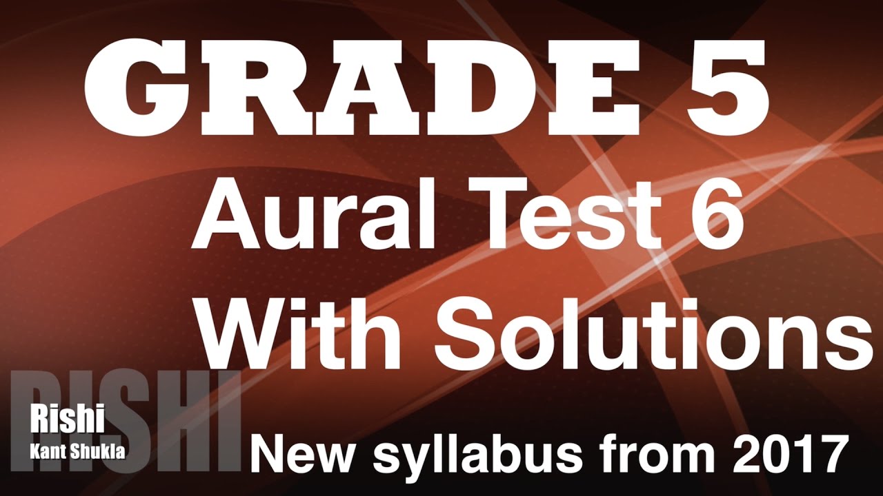 Grade 5 - Sample Aural Test 6 with Answer for Trinity Exam (from 2017)