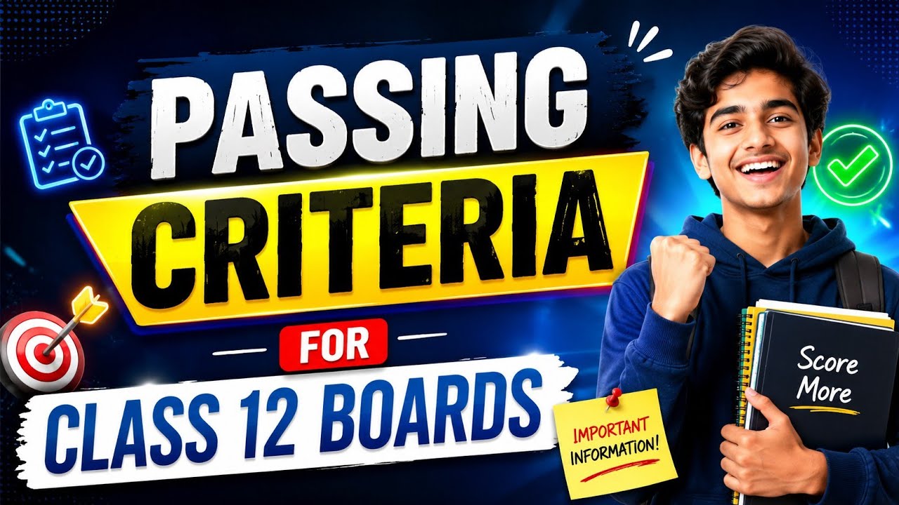 Class 12 Passing Rules 2026 | Minimum Marks, Theory + Practical