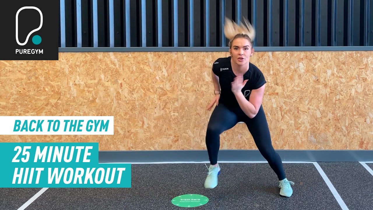Back To The Gym | 25 Minute HIIT Workout