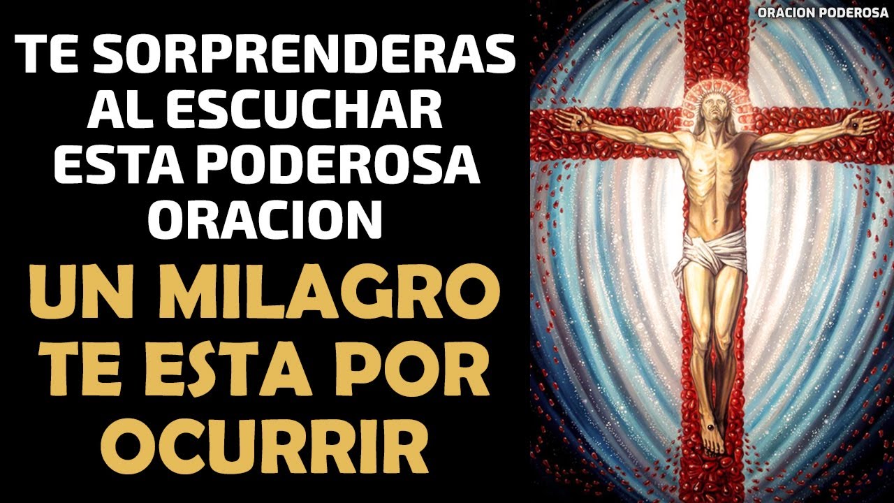 Te sorprenderás al escuchar esta Poderosa Oración, un milagro te esta por ocurrir!