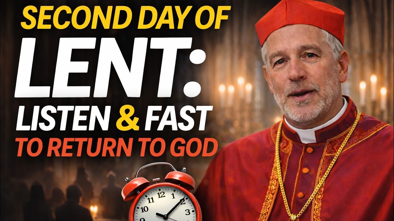 Second Day of Lent 2026 | Listen and Fast to Return to God – Powerful 5:30AM Morning Prayer