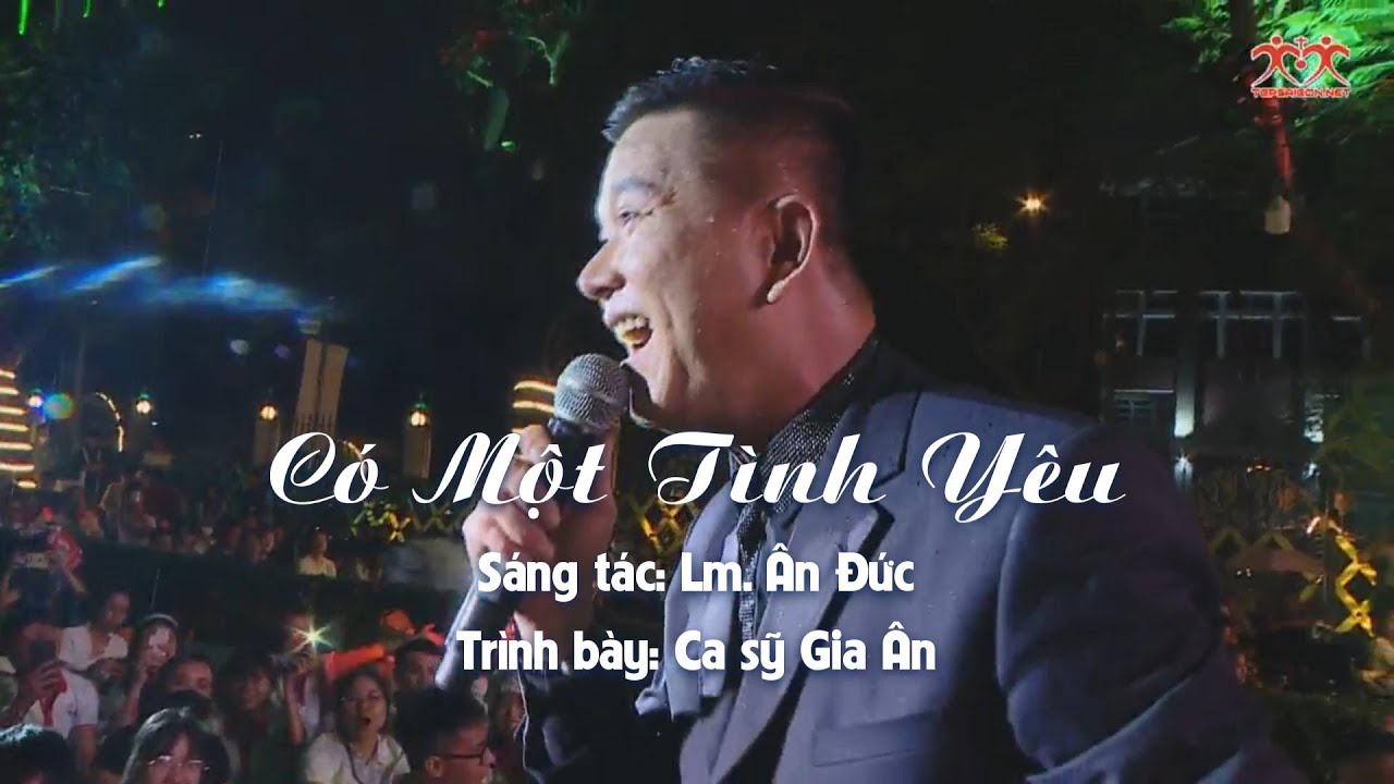 CÓ MỘT TÌNH YÊU - Sáng tác: Lm. Ân Đức | Trình Bày: Gia Ân | Đại hội Giới Trẻ TGP.SG 2022