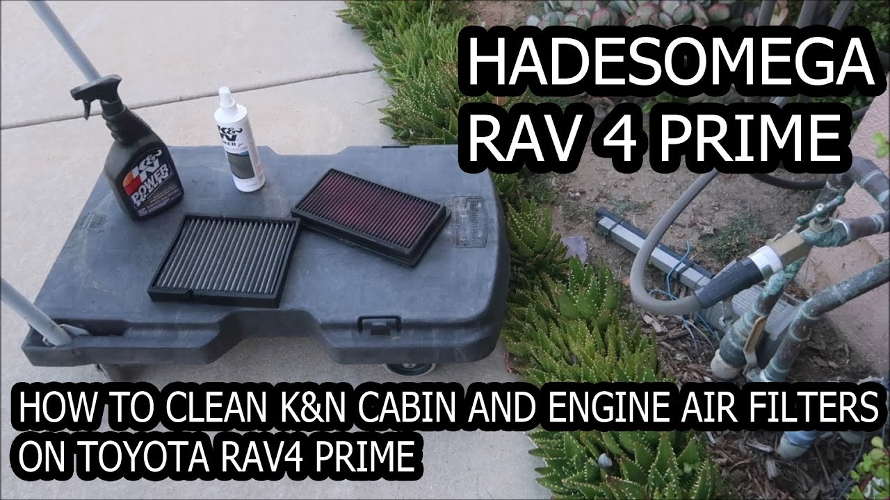 How to Clean K&N Cabin and Engine Air Filters on a Toyota Rav4 Prime