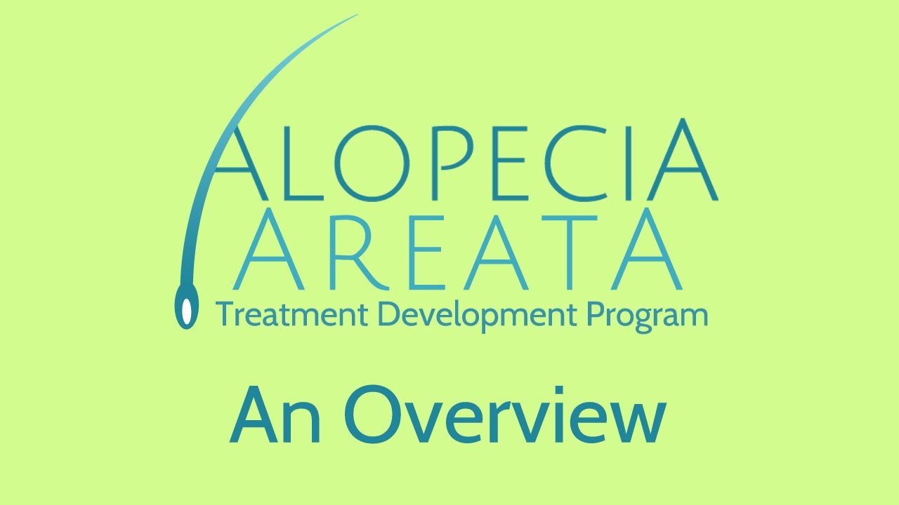 National Alopecia Areata Foundation - Treatment Development Program Overview