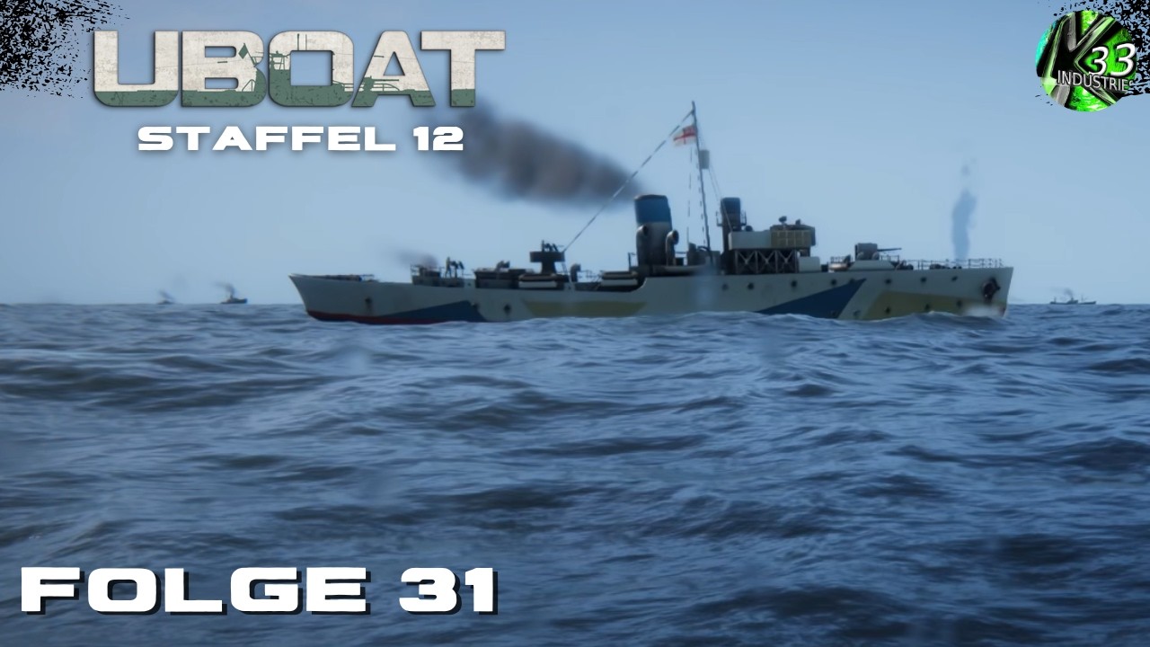 Uboat Staffel 12 Folge 31 - Fehlschuss