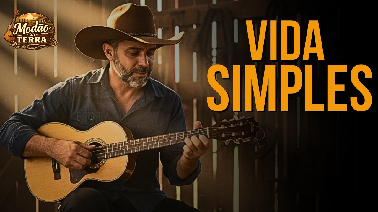 Vida Simples do Campo | Modão da Terra