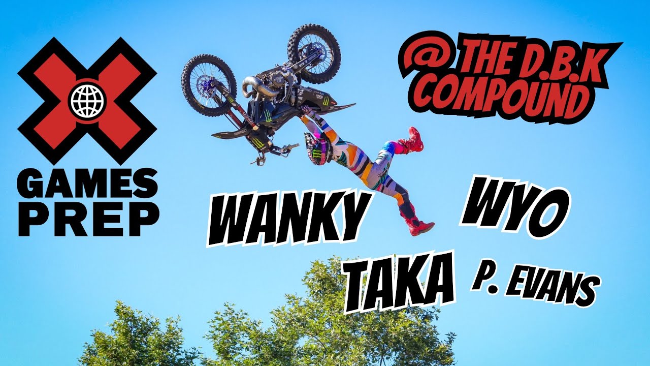 X-Games Prep with Taka, Wanky, Patrick Evans and Wyatt Fontenot (wyo_825) at the D.B.K Compound