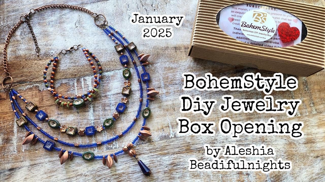 BohemStyle Diy Jewelry Box January 2025 Opening
