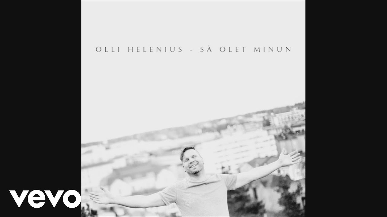 Olli Helenius - Sä olet minun (Audio Video)
