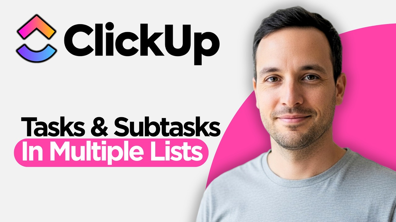 Как добавлять задачи и подзадачи в несколько списков в ClickUp (полное руководство 2026 года)