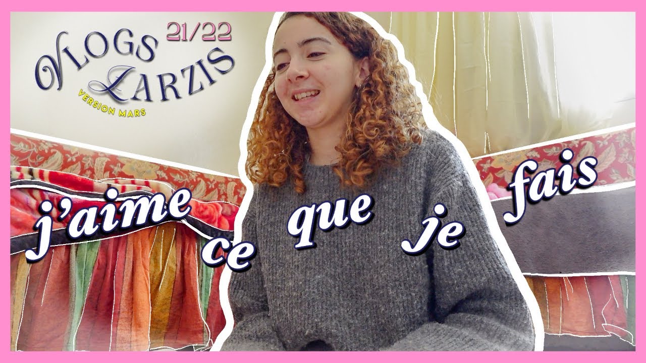 VLOG ZARZIS 21 SUR 22 : j'aime ce que je fais ♡