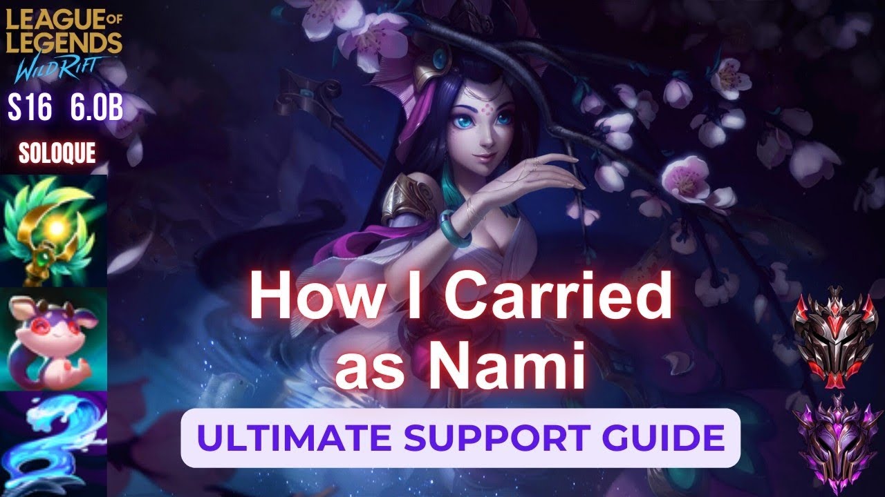 Wild Rift Nami Support Guide - Heal, Buff & Win - How To Dominate - Build, Runes, Gameplay
