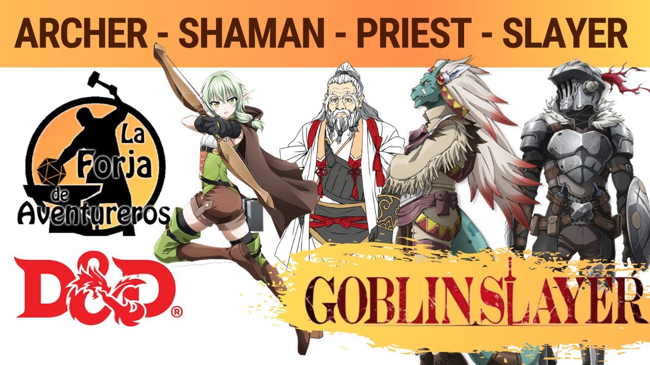 D&D español 🏹 Personajes de Goblin Slayer📜 Arquera, Chaman, Sacerdote ⚒️ Dungeons and Dragons 5ta ⚔️