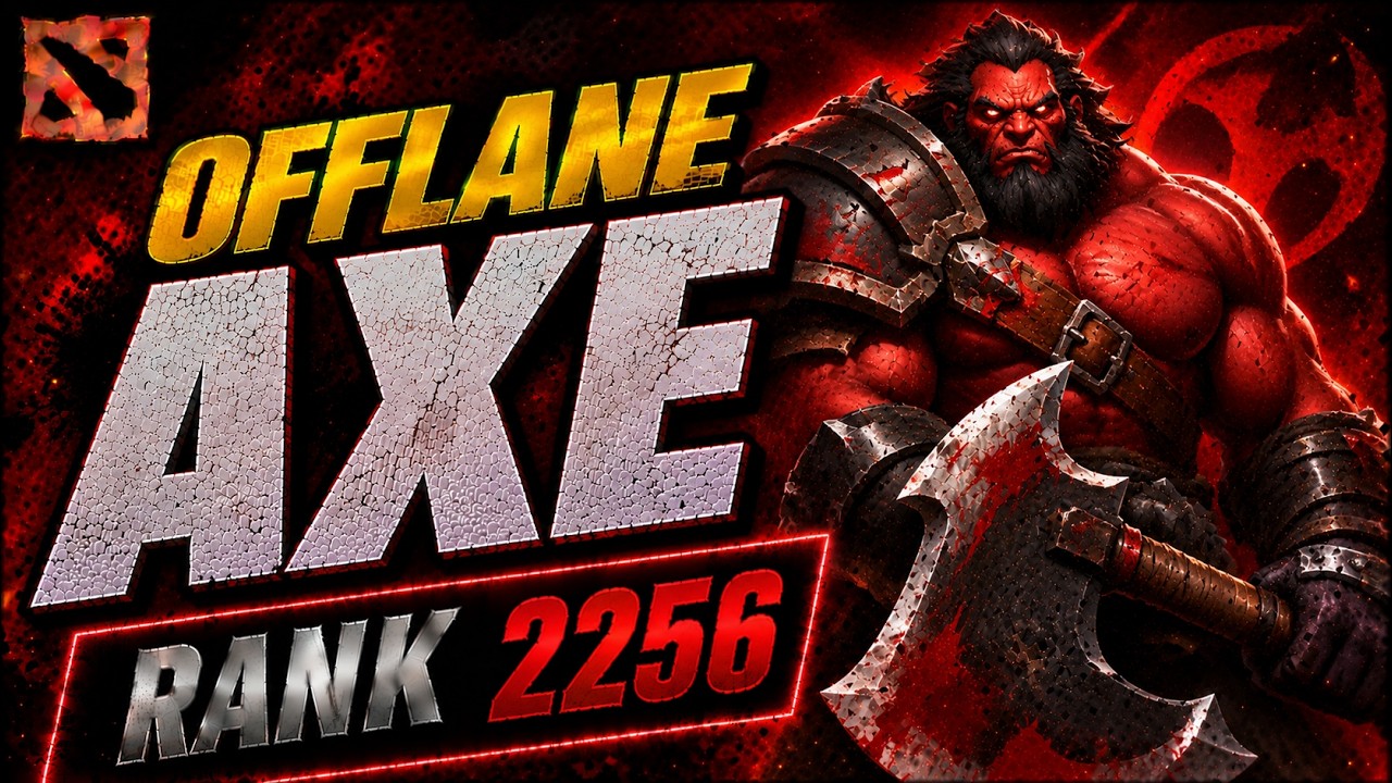 Offlane Axe - Immortal Rank 2256 - Dota2 7.41