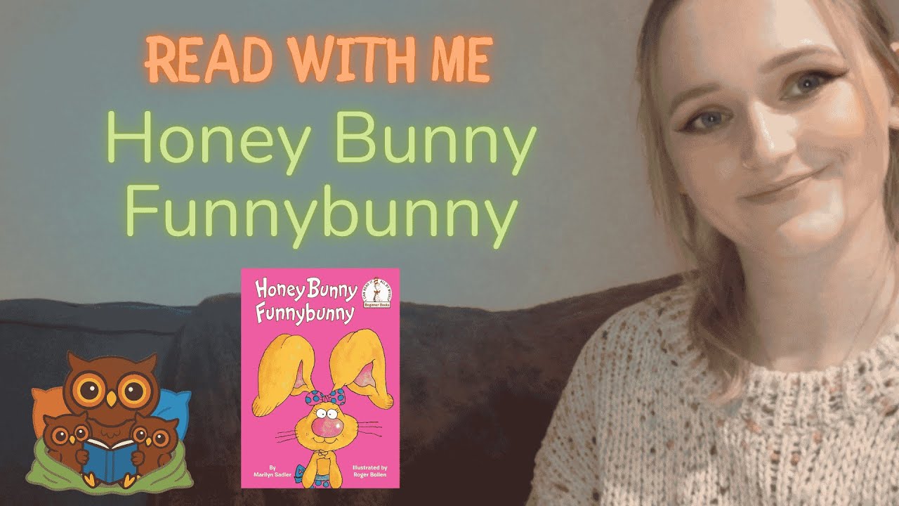 Read With Me: Honey Bunny Funnybunny | Story Read Aloud for Preschoolers