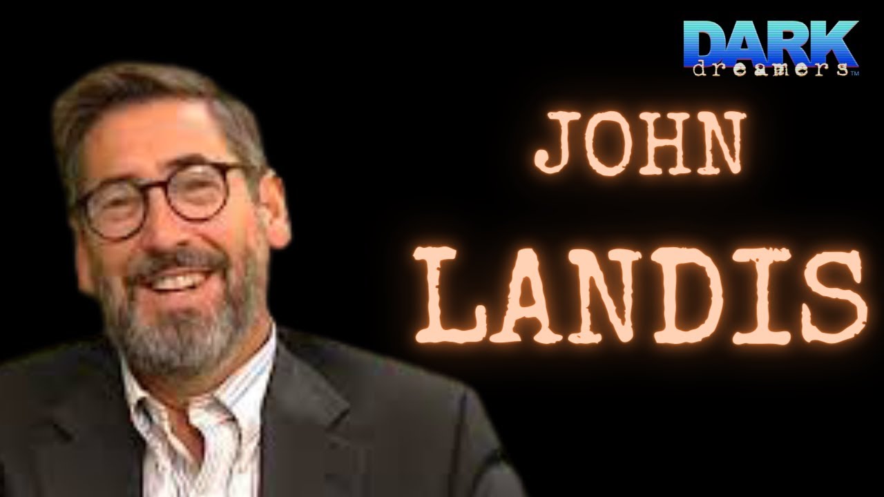 DARK DREAMERS - Season 2, Episode 09: John Landis