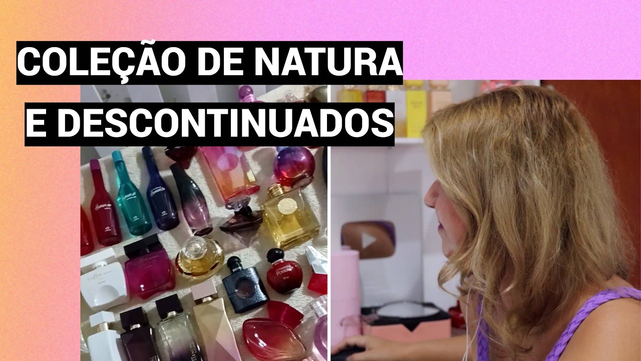 REAGINDO A COLEÇÃO DE PERFUMES NACIONAIS DESCONTINUADOS E IMPORTADOS